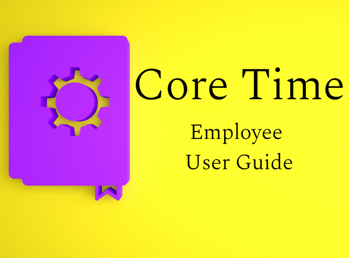 Core Time Employee User Guide