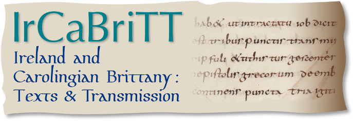 Ireland and Carolingian Brittany: Texts and Transmission (IrCaBriTT)