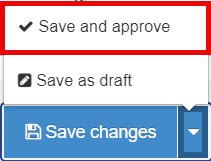 Save Changes dropdown with Save and Approve highlighted