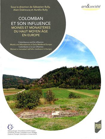 'Colomban et son Influence' 2018 book cover, the second of three proceedings as part of the 'Making Europe: Columbanus and his legacy' project