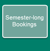 Semester-long Bookings